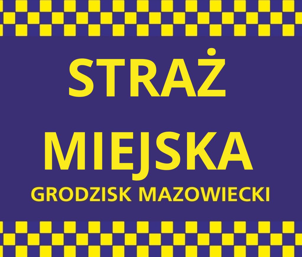 Straż Miejska w Grodzisku Mazowieckim