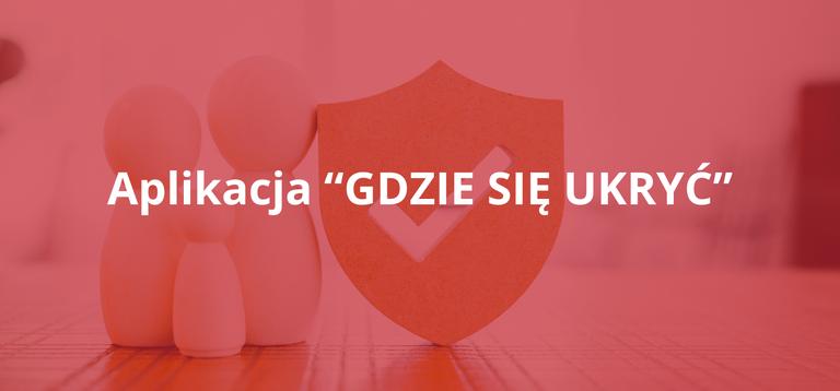 Aplikacja gdzie się ukryć